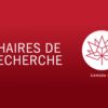 Recherche. Ottawa annonce la création et le renouvellement de 119 chaires du Canada